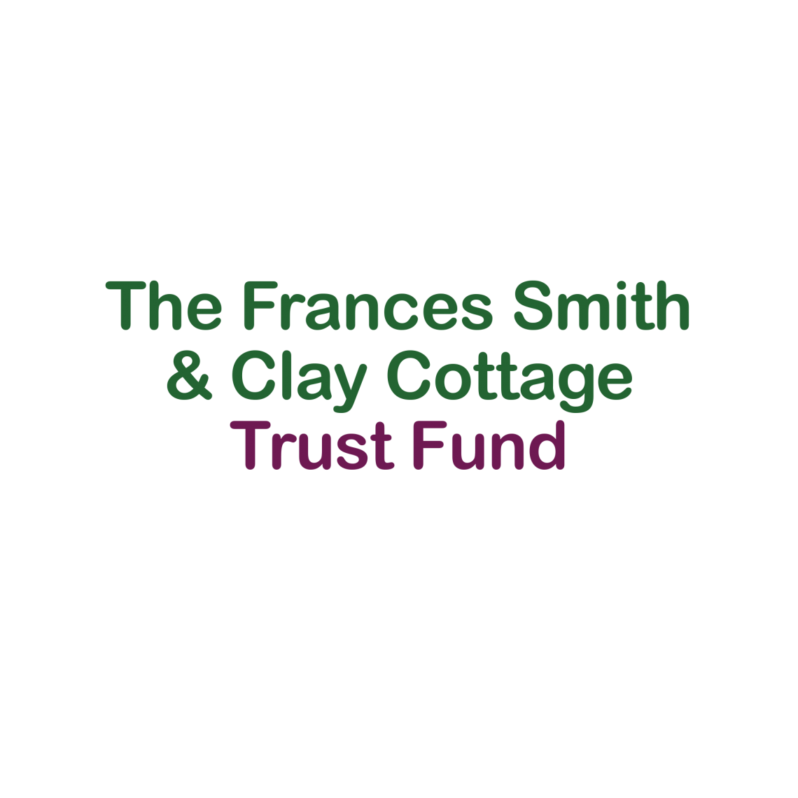 Frances Smith and Clay Cottage Trust Fund logo
